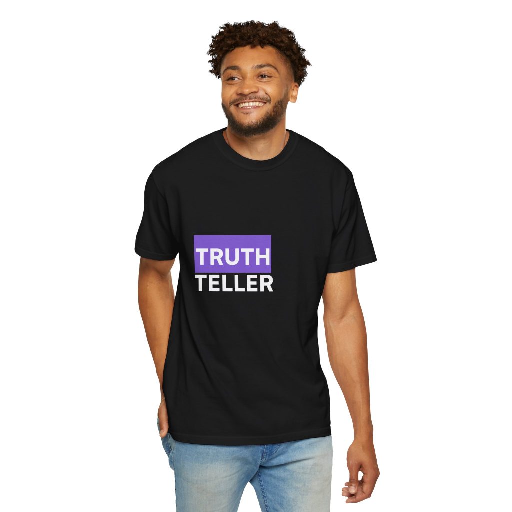 Truth Teller T-Shirt | Bold Block Text Tee