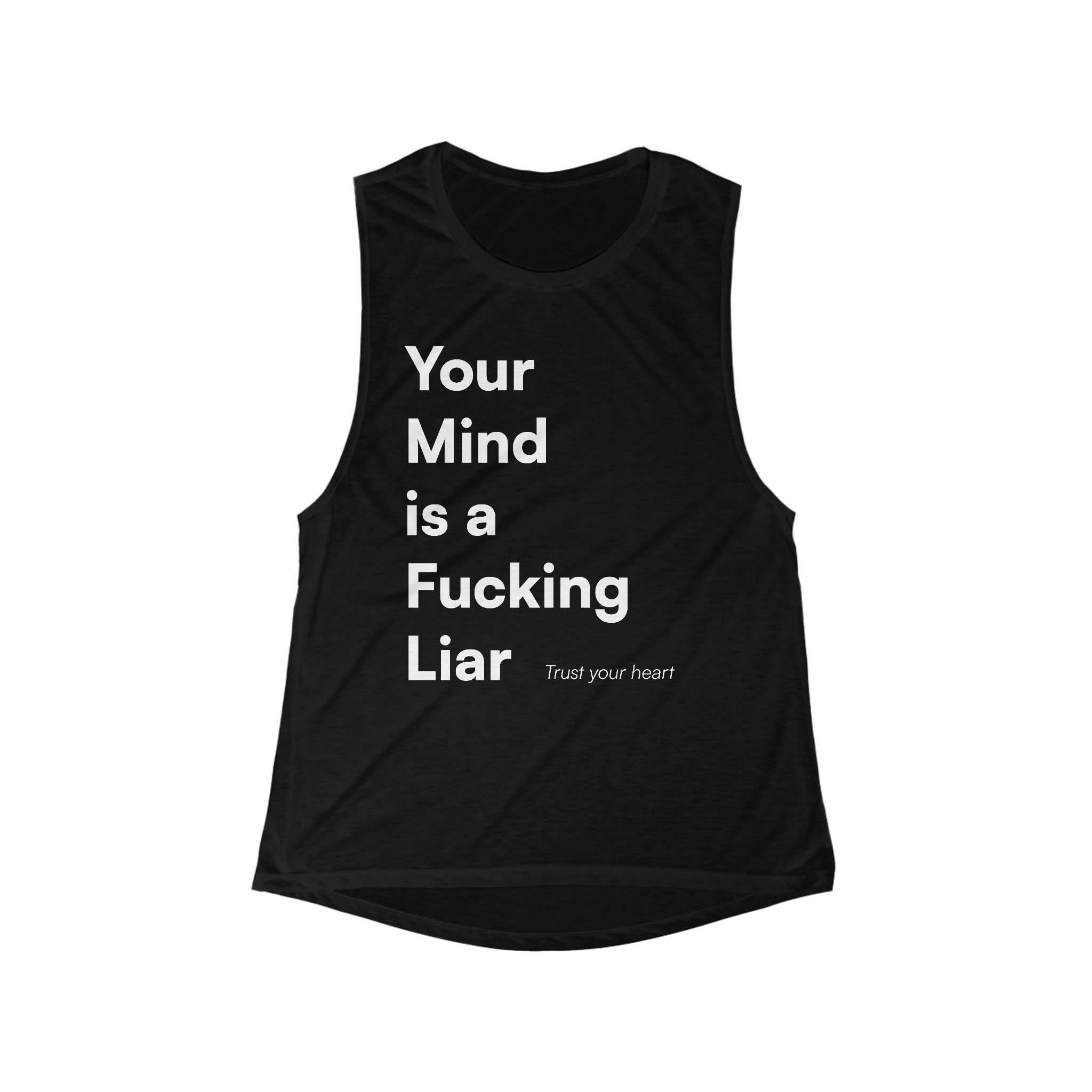 Your Mind is a Fucking Liar Tank Top | Mental Health Awareness, Bold Text - Image 4