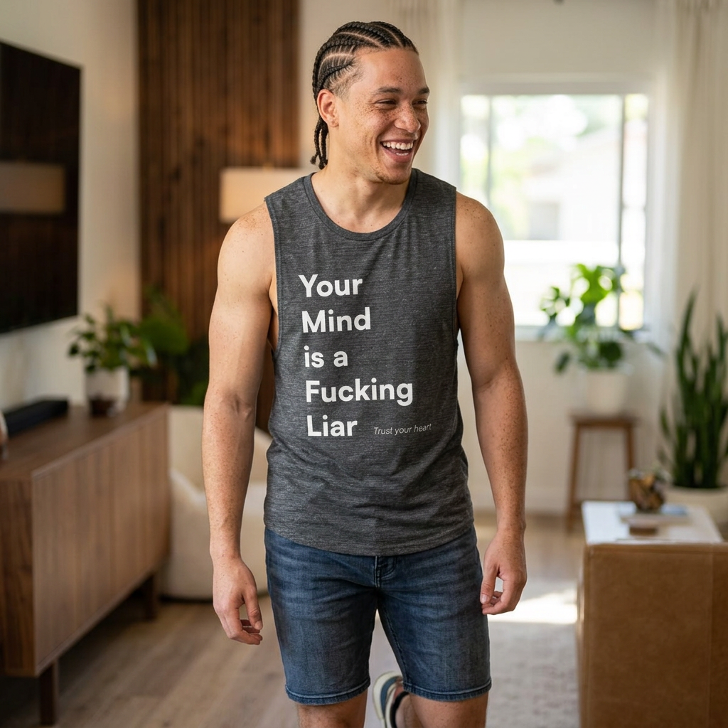Your Mind is a Fucking Liar Tank Top | Mental Health Awareness, Bold Text