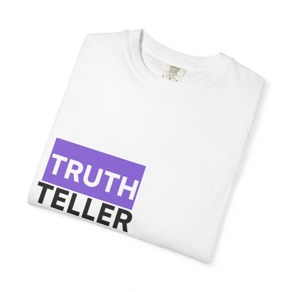 Truth Teller T-Shirt | Bold Block Text Tee