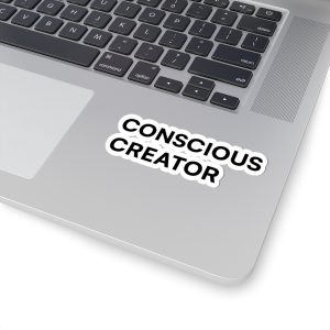 Conscious Creator Stickers | Kiss-Cut, Bold Black Text - Image 3