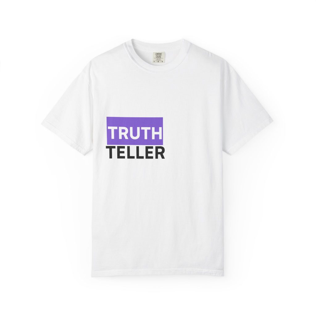 Truth Teller T-Shirt | Bold Block Text Tee